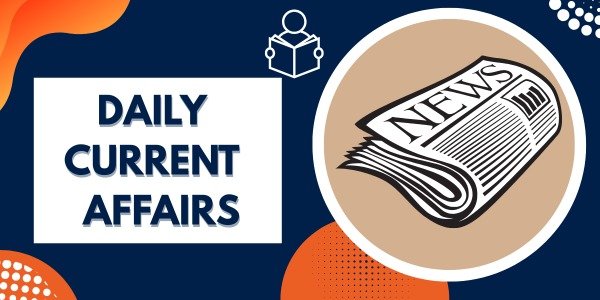 Daily Current Affairs